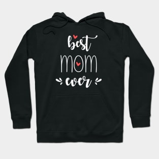 World's Best Mom - Mother's Day Gift (gift for Mom) Hoodie